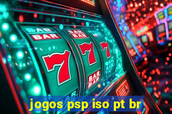 jogos psp iso pt br